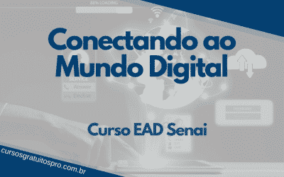 Curso EAD Senai Conectando ao Mundo Digital 2021